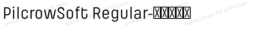 PilcrowSoft Regular字体转换